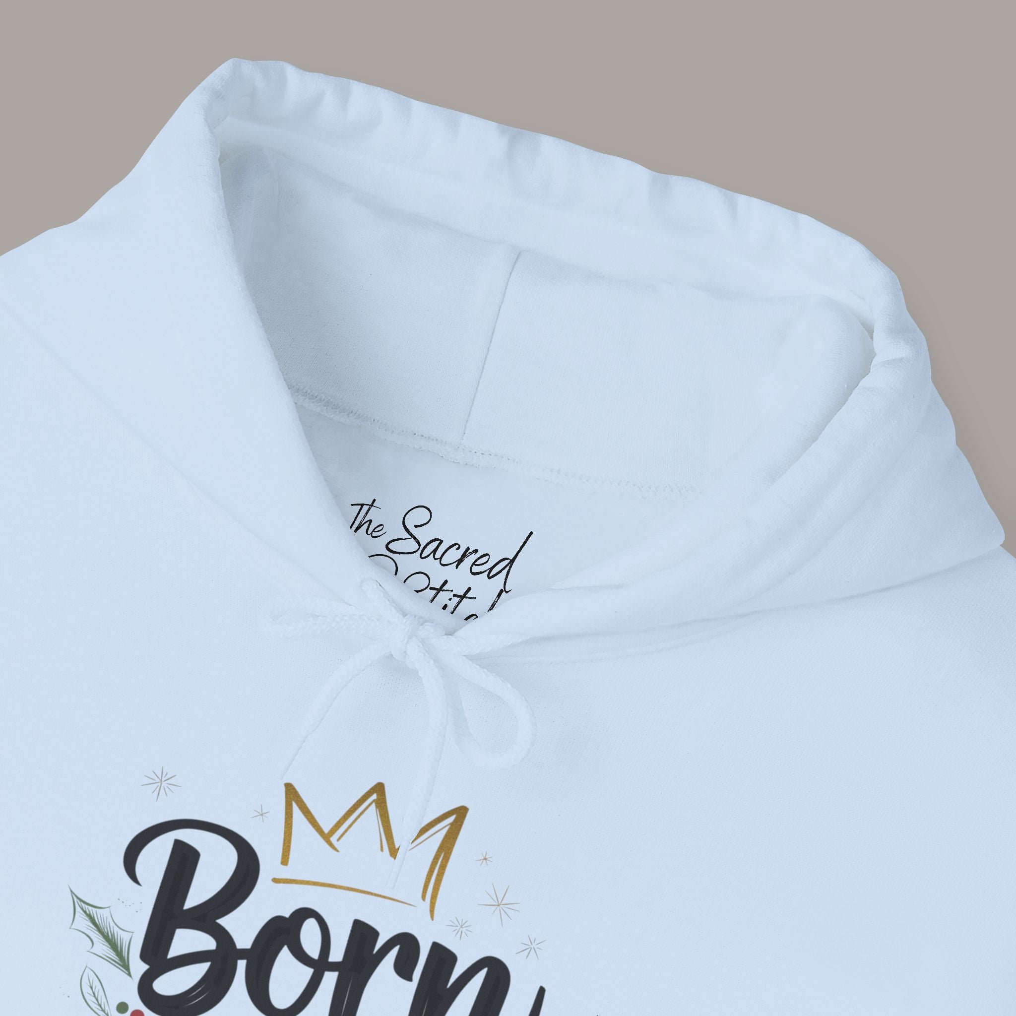 Born Is The King Hoodie
