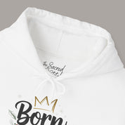 Born Is The King Hoodie