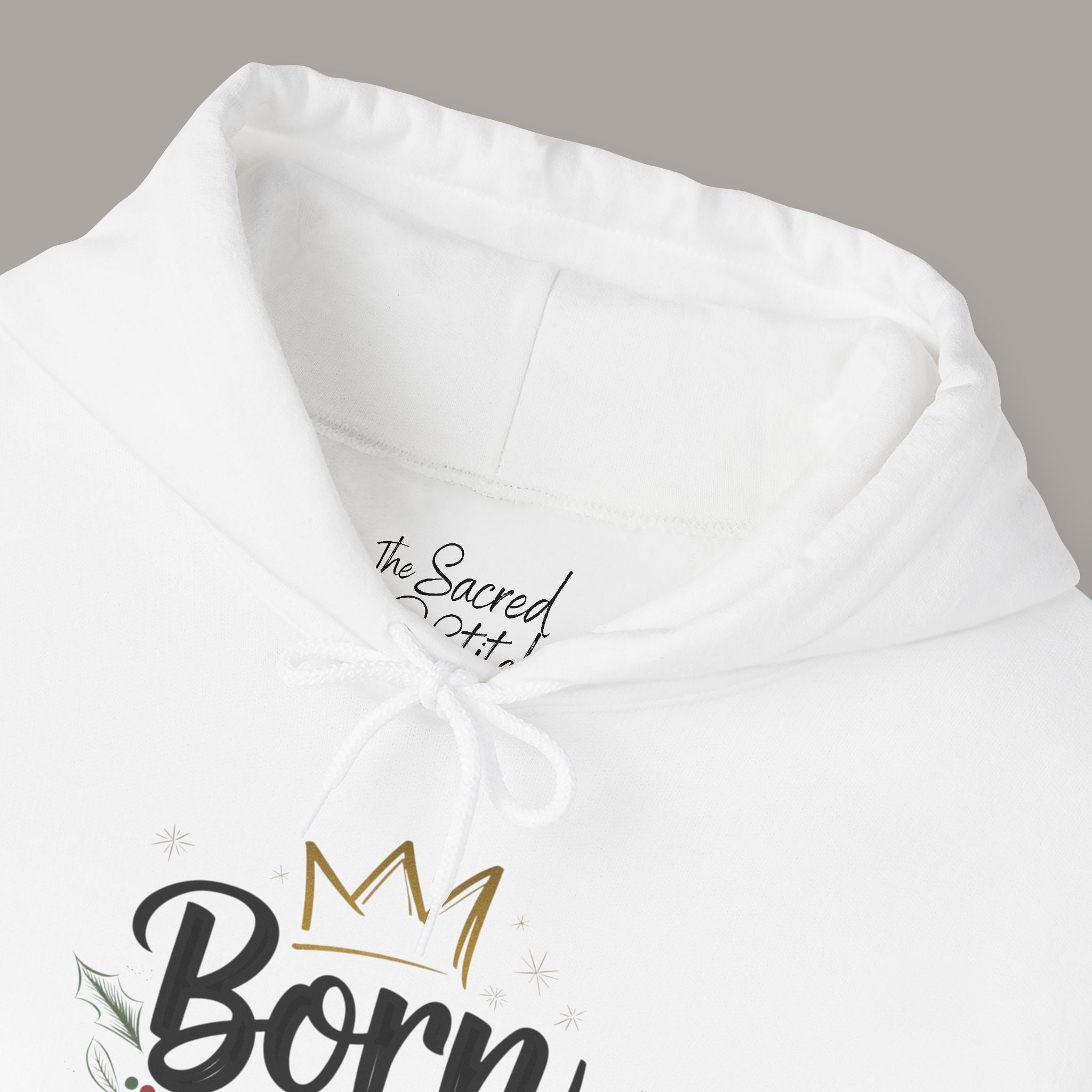 Born Is The King Hoodie