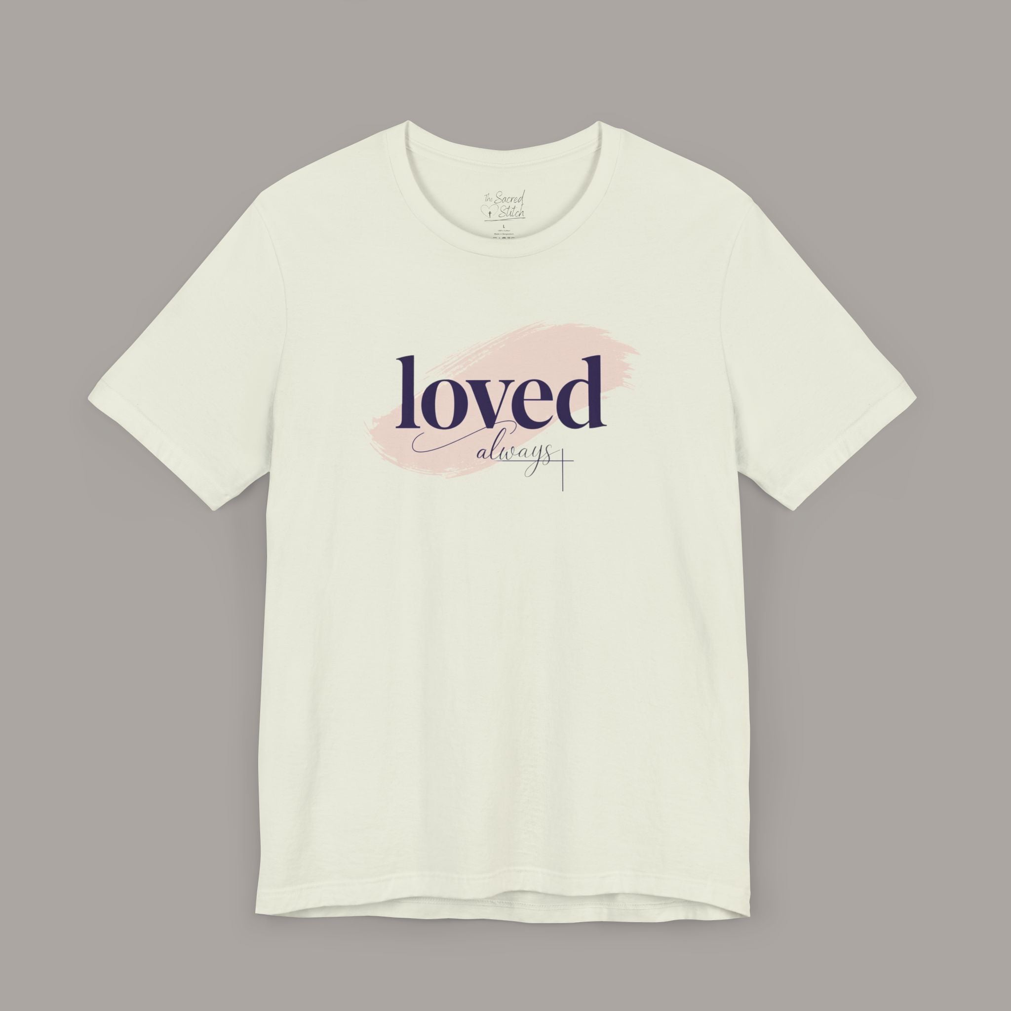 Loved Always Tee