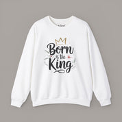 Born Is The King Crewneck Sweatshirt