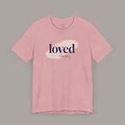 Loved Always Tee