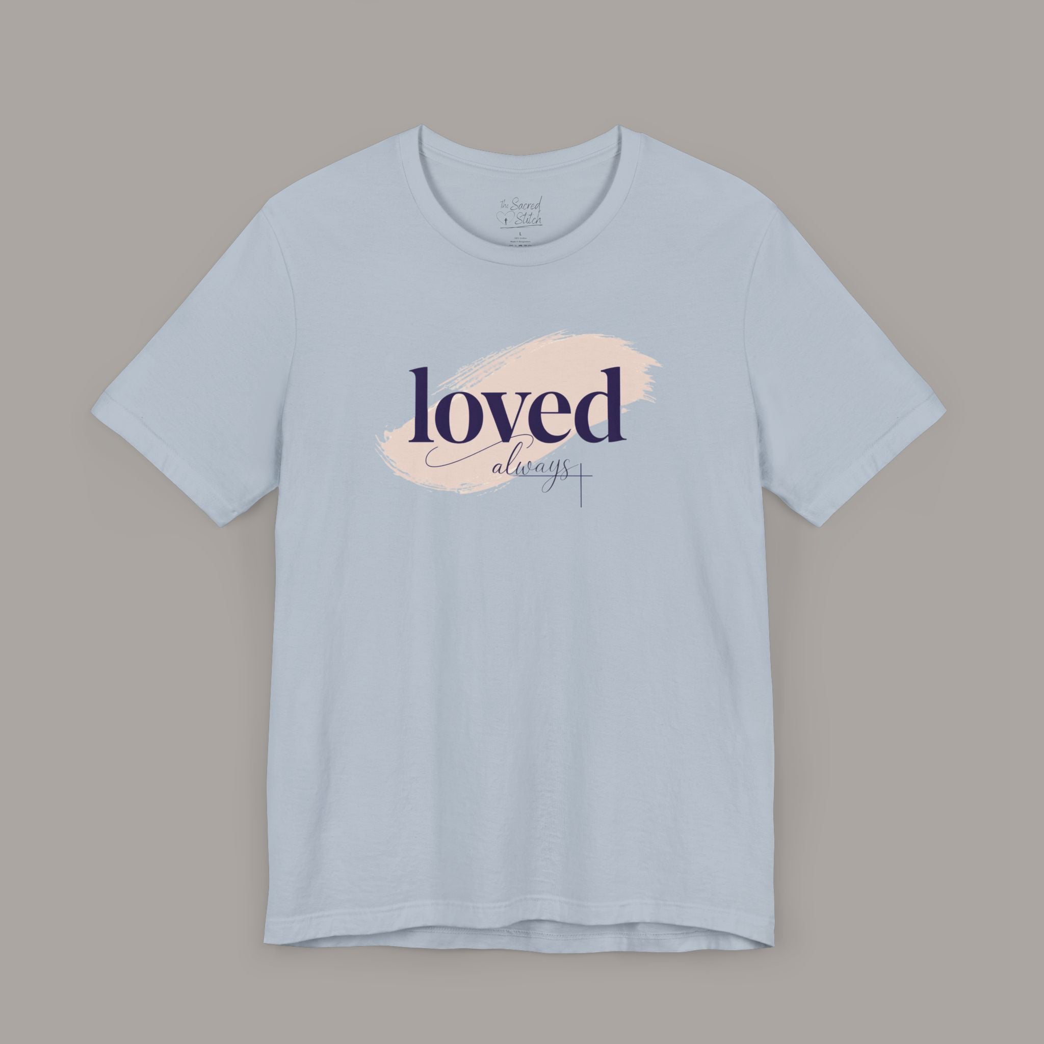 Loved Always Tee